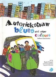 Autorickshaw Blues ..