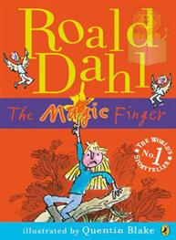The Magic Finger: Roald Dahl