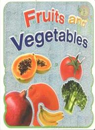 Fruits and Vegetables