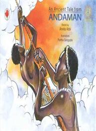 An Ancient Tale for Andaman