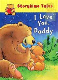 I Love You. Daddy