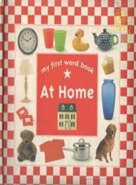 My First Word Book: At Home