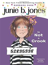 Junie B Jones Is Not a Crook