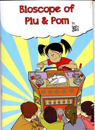 Bioscope of Piu & Pom