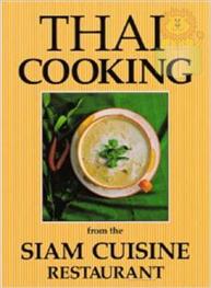 Thai Cooking:  Siam Cuisine