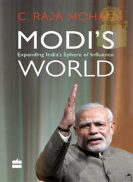 Modis World: C Raja Mohan