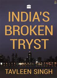 Indias Broken Tryst..