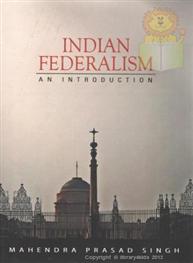 Indian Federalism A..