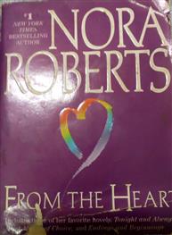 Nora Roberts: From The Heart