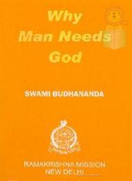 Why Man Needs God