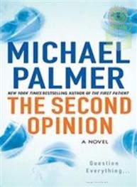 The Second Opinion: A Novel