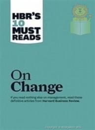 HBRs 10 Must Reads On Change