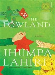 The Lowland: Jhumpa Lahiri