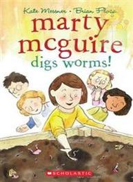 Marty McGuire: Digs Worms!