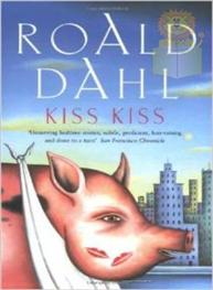 Kiss Kiss: Roald Dahl