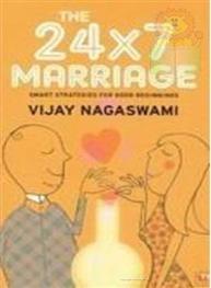 The 24x7 Marriage: ..